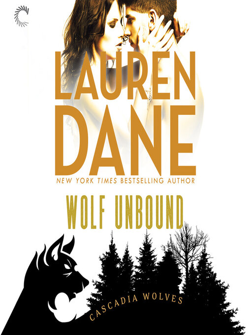 Title details for Wolf Unbound by Lauren Dane - Available